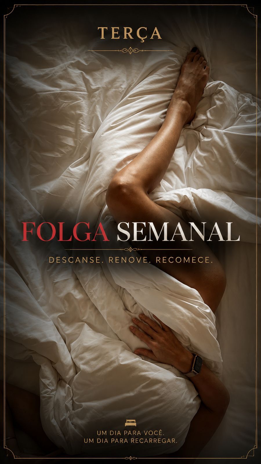 Terça - Folga Semanal